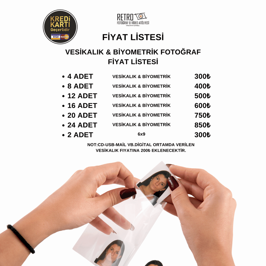 4 ADET VESİKALIK FOTOĞRAF 300₺ 8 ADET VESİKALIK FOTOĞRAF 300₺ 12 ADET VESİKALIK FOTOĞRAF 300₺ 16 ADET VESİKALIK FOTOĞRAF 300₺ 20 ADET VESİKALIK FOTOĞRAF 300₺ 24 ADET VESİKALIK FOTOĞRAF 300₺